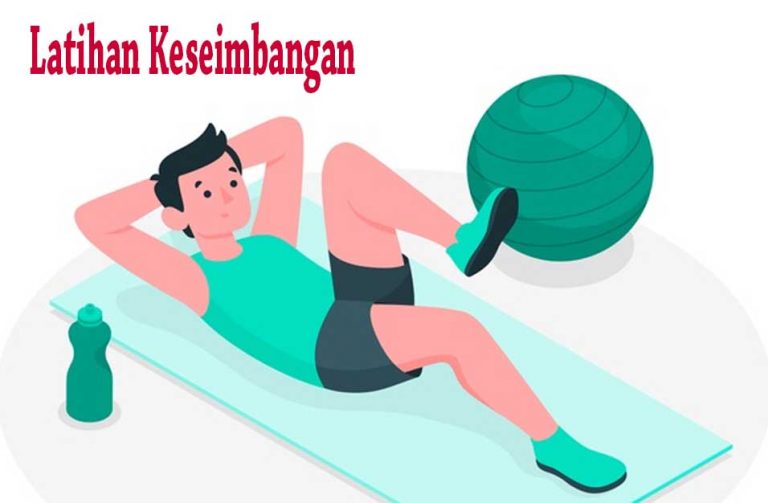 √ Pengertian Latihan Keseimbangan, Jenis, Teknik Melakukan, dan